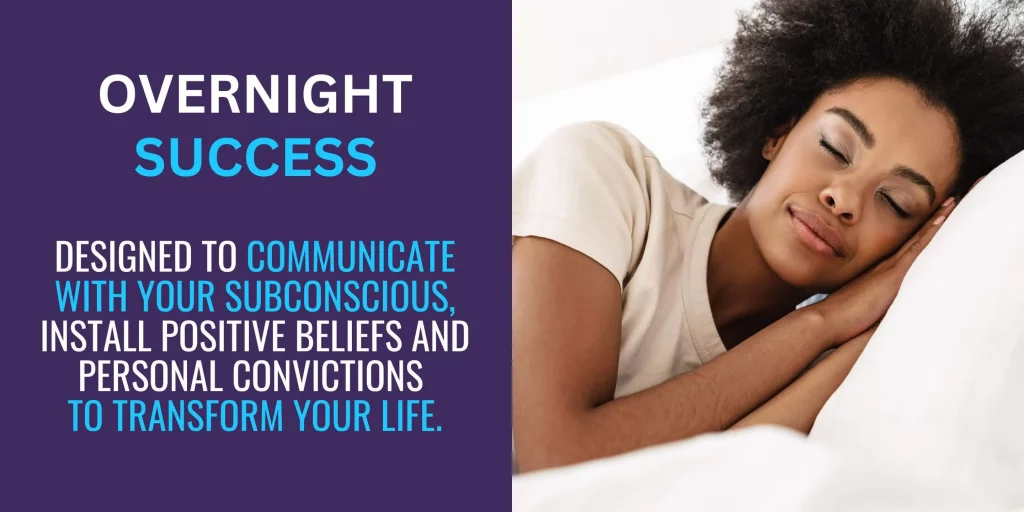 A promotional graphic split into two sections. On the left, a dark purple background with text: "OVERNIGHT SUCCESS" in large white and cyan letters, followed by smaller white text, "DESIGNED TO COMMUNICATE WITH YOUR SUBCONSCIOUS, INSTALL POSITIVE BELIEFS AND PERSONAL CONVICTIONS TO TRANSFORM YOUR LIFE," with "POSITIVE BELIEFS AND PERSONAL CONVICTIONS" and "TRANSFORM YOUR LIFE" in cyan. On the right, a close-up of a person with curly black hair, wearing a beige top, resting their head on a white pillow, appearing asleep with a calm expression.