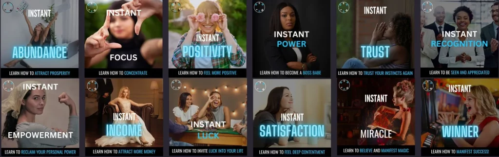 A grid of 12 promotional graphics with dark backgrounds, each featuring a person and self-improvement themes in white and cyan text. 1. "INSTANT ABUNDANCE": person with papers flying, "LEARN HOW TO ATTRACT PROSPERITY." 2. "INSTANT FOCUS": person framing face with hands, "LEARN HOW TO CONCENTRATE." 3. "INSTANT POSITIVITY": person with flowers, "LEARN HOW TO FEEL MORE POSITIVE." 4. "INSTANT POWER": person with arms crossed, "LEARN HOW TO BECOME A BOSS BABE." 5. "INSTANT TRUST": person meditating, "LEARN HOW TO TRUST YOUR INSTINCTS AGAIN." 6. "INSTANT RECOGNITION": three people clapping, "LEARN TO BE SEEN AND APPRECIATED." 7. "INSTANT EMPOWERMENT": person flexing arm, "LEARN TO RECLAIM YOUR PERSONAL POWER." 8. "INSTANT INCOME": person on a chair with string lights, "LEARN HOW TO ATTRACT MORE MONEY." 9. "INSTANT LUCK": two people laughing with string lights, "LEARN HOW TO INVITE LUCK INTO YOUR LIFE." 10. "INSTANT SATISFACTION": person smiling softly, "LEARN HOW TO FEEL DEEP CONTENTMENT." 11. "INSTANT MIRACLE": person with sparkly background, "LEARN TO BELIEVE AND MANIFEST MAGIC." 12. "INSTANT WINNER": person at a casino table, "LEARN HOW TO MANIFEST SUCCESS!!!" Each graphic has a circular logo in the top right corner.
